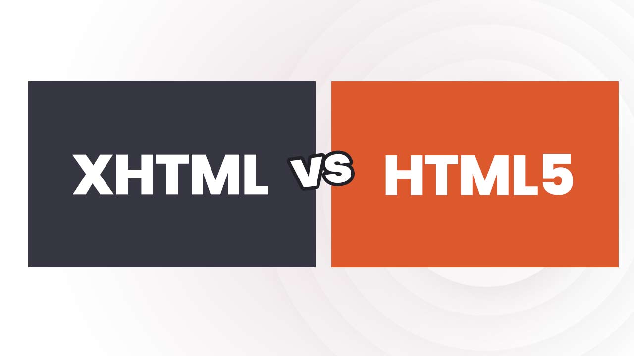 XHTML vs HTML5